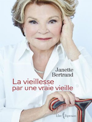 cover image of La Vieillesse par une vraie vieille